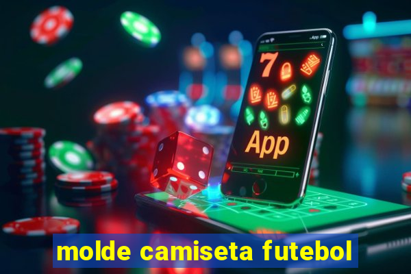 molde camiseta futebol